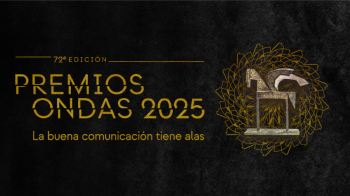 Los Premios Ondas abren el periodo de inscripción de candidaturas para su 72ª edición